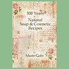 300 Years of Natural Recipes