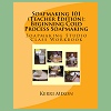 Soapmaking 101 (Teacher Edition)