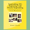 Soapmaking 101 Class Workbook
